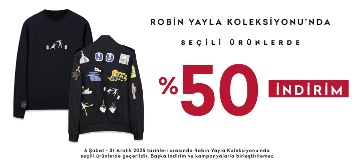 Robin Yayla Koleksiyonunda %50 İndirim