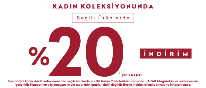 Davet Koleksiyonunda Seçili Ürünlerde %20'ye Varan İndirim