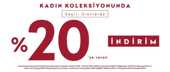 Kadın Koleksiyonunda Seçili Ürünlerde %20'ye Varan İndirim